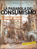 la parabola del consumismo