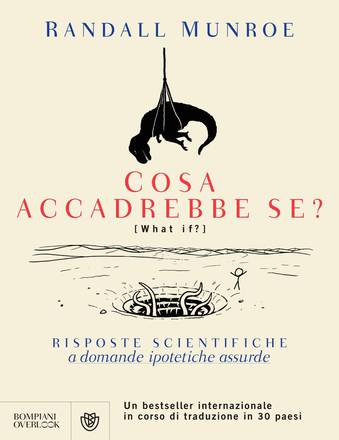 Randall Munroe - cosa accadrebbe