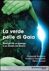 la verde pelle Gaia