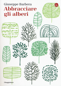 abbracciare gli alberi
