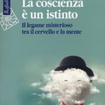 La coscienza è un istinto