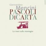 Pascoli di carta, Mencini