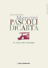 Pascoli di carta, Mencini
